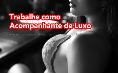 Dicas ser Acompanhante e Vagas Garota de Programa