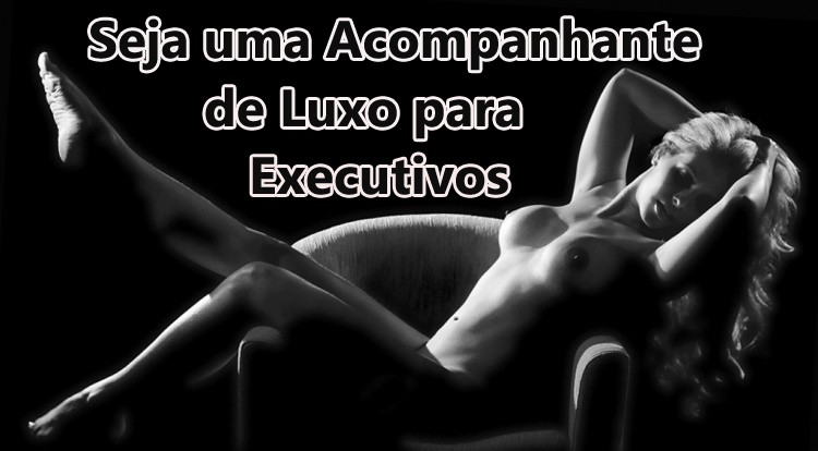 Vagas para Garotas GP e Acompanhantes de Luxo